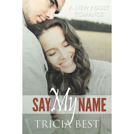 Say My Name - eBook (Best Romance Hero Names)