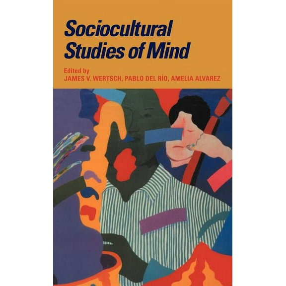 Learning in Doing: Social, Cognitive and Sociocultural Studies of Mind, (Hardcover)