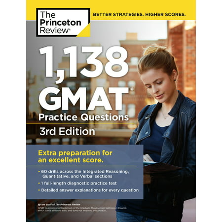 1,138 GMAT Practice Questions, 3rd Edition (Best App For Gmat Preparation)