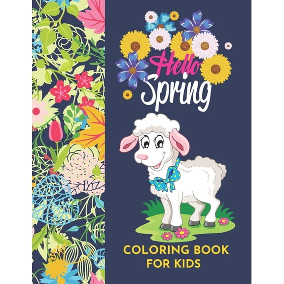 Hello Spring Coloring book for kids: Re-ignite spring vibes and happiness by Raz McOvoo (Paperback)