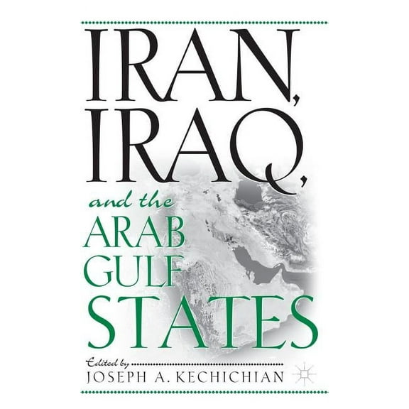 Iran, Iraq and the Arab Gulf States, (Hardcover)