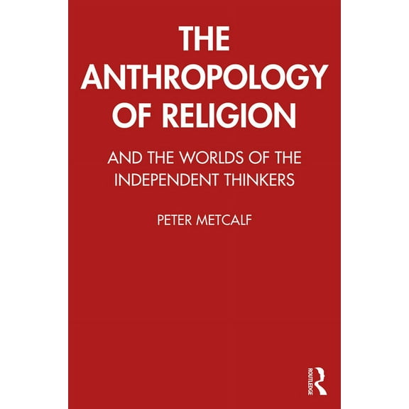 The Anthropology of Religion, (Paperback)