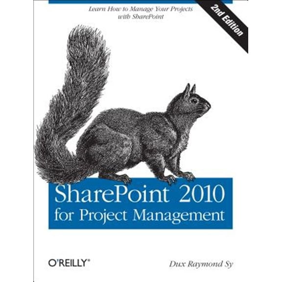 Pre-Owned SharePoint 2010 for Project Management: Learn How to Manage Your Projects with SharePoint (Paperback)