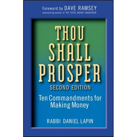 Thou Shall Prosper: Ten Commandments for Making Money