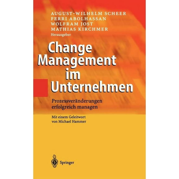 Change Management Im Unternehmen: Prozessveränderungen Erfolgreich Managen, (Hardcover)