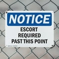 thumbnail image 5 of (2 Pack) Escort Required Past This Point OSHA Notice Sign 24 Inch X 18 Inch Plastic Sign, Weather Resistant, UV Protected for Workplace, Business, and Construction Site, Made in the USA, 5 of 8