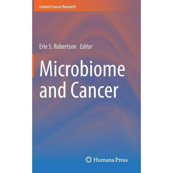 Current Cancer Research Microbiome and Cancer, (Hardcover)
