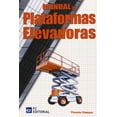 thumbnail image 1 of Manual de Plataformas elevadoras Fundación Confemetal 9788492735525, 1 of 2