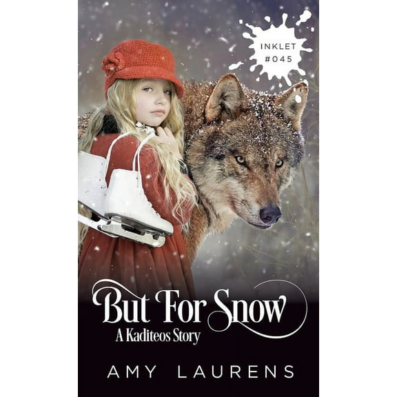 Inklet: But For Snow (Paperback)