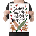 thumbnail image 2 of Baking Therapy Holiday Happiness Poster - Baking Enthusiast - 13x19 Poster Print, 2 of 4
