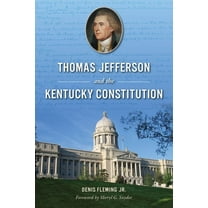Thomas Jefferson and the Kentucky Constitution, (Paperback)