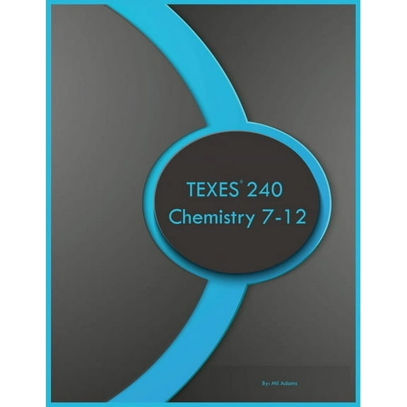 TEXES 240 Chemistry 7-12, (Paperback)