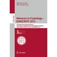 thumbnail image 1 of Advances in Cryptology EUROCRYPT 2015: 34th Annual International Conference on the Theory and Applications of Cryptographic Techniques, Sofia, ... Part I (Lecture Notes in Computer Science), 1 of 4