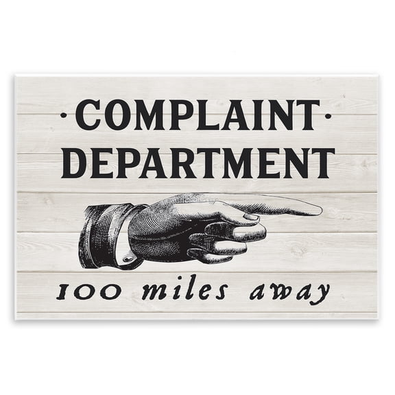 Stupell Industries Complaint Department 100 Miles Away Typography Painting Unframed Art Print Wall Art, 15 x 10