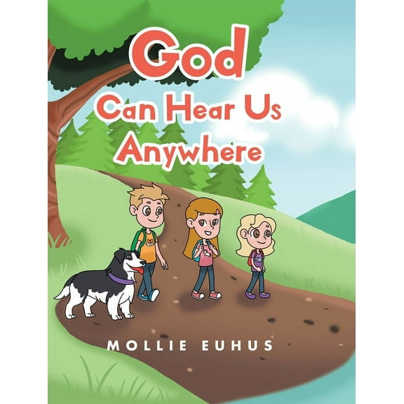 God Can Hear Us Anywhere (Hardcover)
