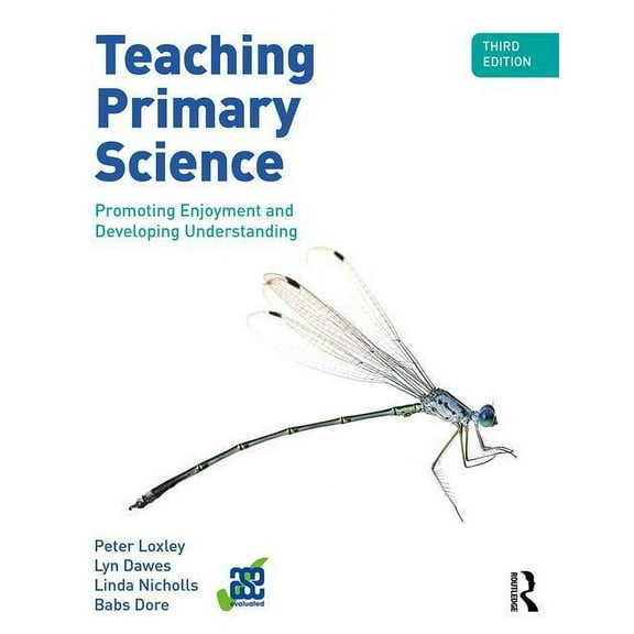 Teaching Primary Science: Promoting Enjoyment and Developing Understanding (Paperback)
