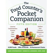 JANE STEPHENSON; REBECCA LINDBERG The Food Counter's Pocket Companion, Fifth Edition : Calories, Carbohydrates, Protein, Fats, Fiber, Sugar, Sodium, Iron, Calcium, Potassium, and Vitamin D (Edition 5) (Paperback)