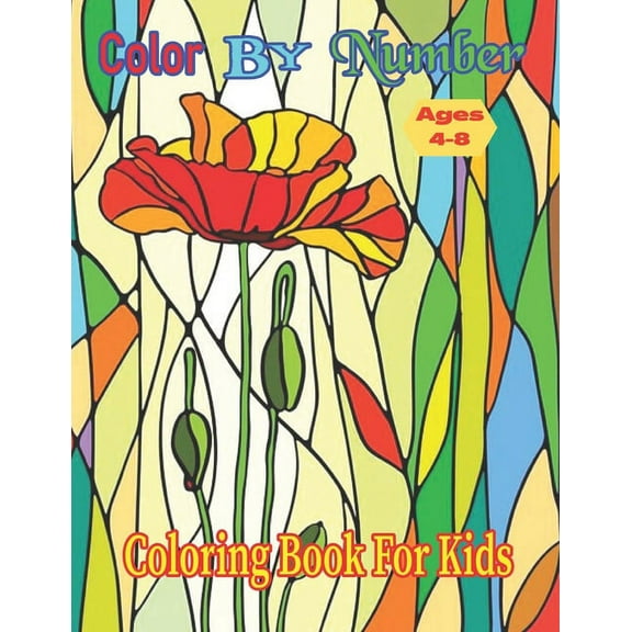 Color By Number Ages 4-8: Animals Coloring Activity Book (Color by Number Books) (Paperback)