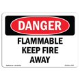 thumbnail image 1 of SignMission OS-DS-A-1218-L-2345 12 x 18 Po Signe de Danger OSHA - Inflammable Garder le Feu Loin, 1 of 1