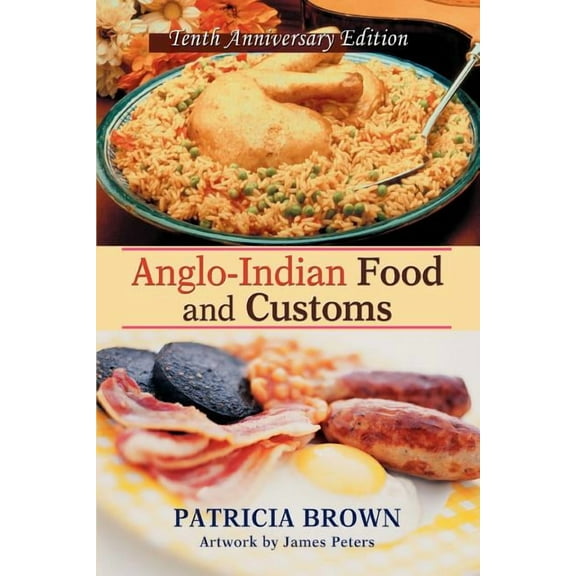 Anglo-Indian Food and Customs