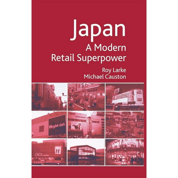 Japan - A Modern Retail Superpower, (Paperback)