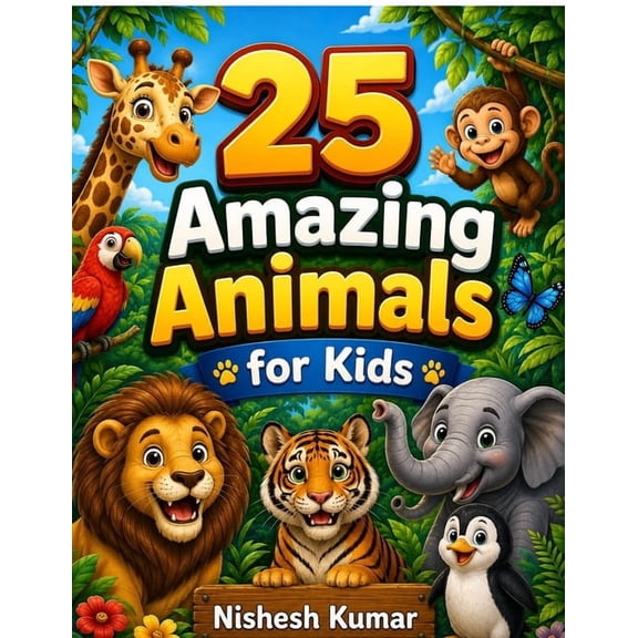 25 Amazing Animals for Kids, (Paperback)
