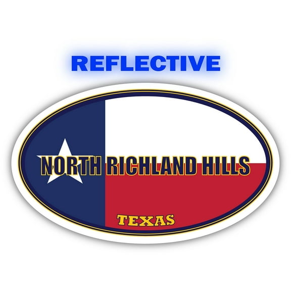 North Richland Hills City Texas State Flag | TX Flag Tarrant County Oval State Colors Reflective Sticker Car Decal 3x5 inches