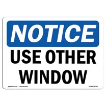 OSHA Notice Sign - NOTICE Use Other Window | Decal | Protect Your Business, Construction Site, Warehouse & Shop Area |  Made in the USA