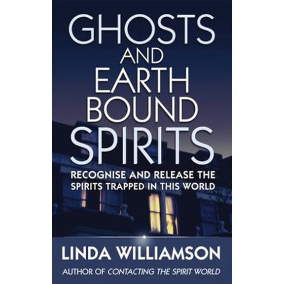 Pre-Owned Ghosts and Earthbound Spirits (Paperback) 0749940301 9780749940300
