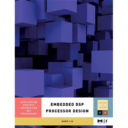 ISBN 9780123741233 product image for Morgan Kaufmann Series in Systems on Silicon (Hardcover): Embedded DSP Processor | upcitemdb.com