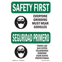 OSHA SAFETY FIRST Sign - Everyone Grinding Bilingual | Decal | Protect Your Business, Construction Site, Warehouse & Shop Area | Made in the USA