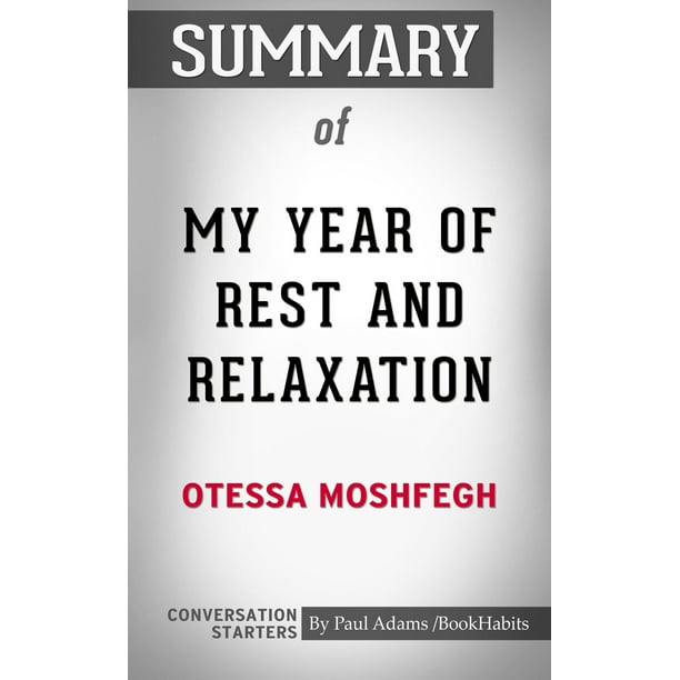 Summary of My Year of Rest and Relaxation eBook