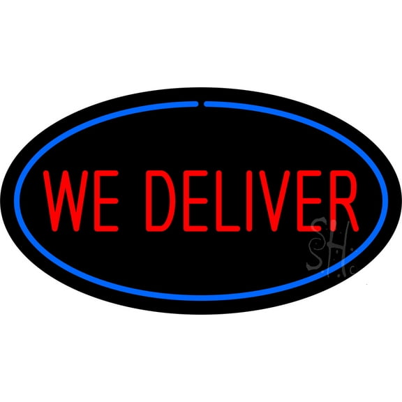 We Deliver Oval Blue LED Neon Sign 13 x 24 - inches, Clear Edge Cut Acrylic Backing, with Dimmer - Bright and Premium built indoor LED Neon Sign for restaurant window and interior decor.