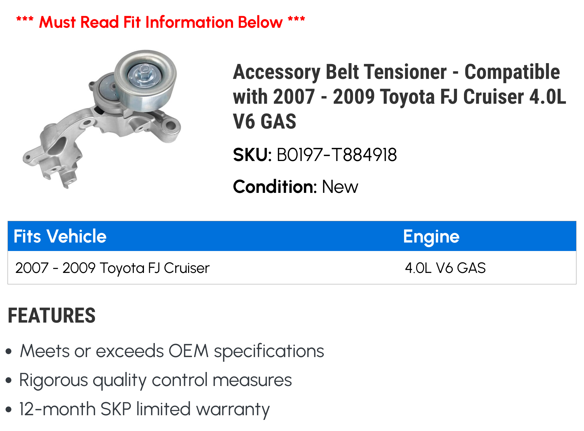 Accessory Belt Tensioner - Compatible with 2007 - 2009 Toyota FJ Cruiser 4.0L V6 GAS 2008