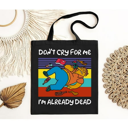 vintage Don t Cry For Me - I m Already Dead Vintage Men s Tote Bag-TH40960