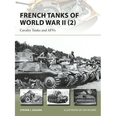 French Tanks of World War II (2) : Cavalry Tanks and