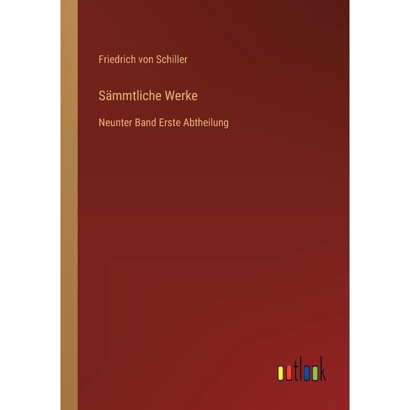 Sämmtliche Werke: Neunter Band Erste Abtheilung, (Paperback)