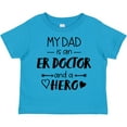 thumbnail image 3 of Inktastic My Dad is an ER Doctor and a Hero Boys or Girls Toddler T-Shirt, 3 of 5