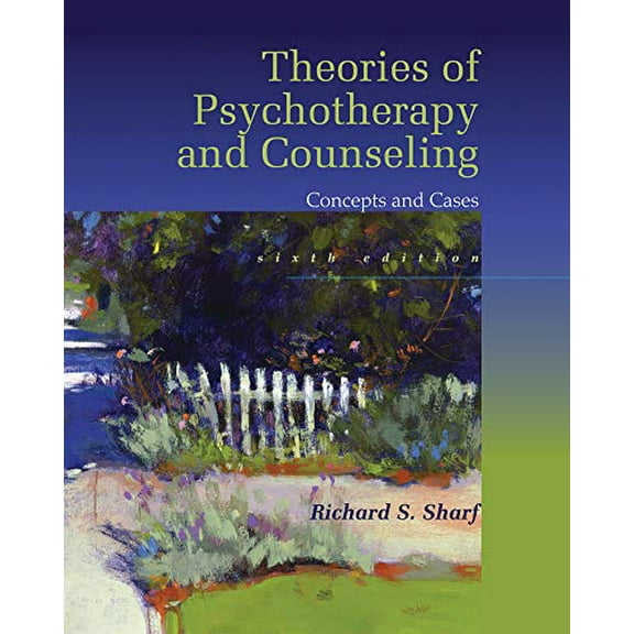 Pre-Owned Theories of Psychotherapy & Counseling: Concepts and Cases, 9781305087323, 1305087321, Hardcover, 6 edition