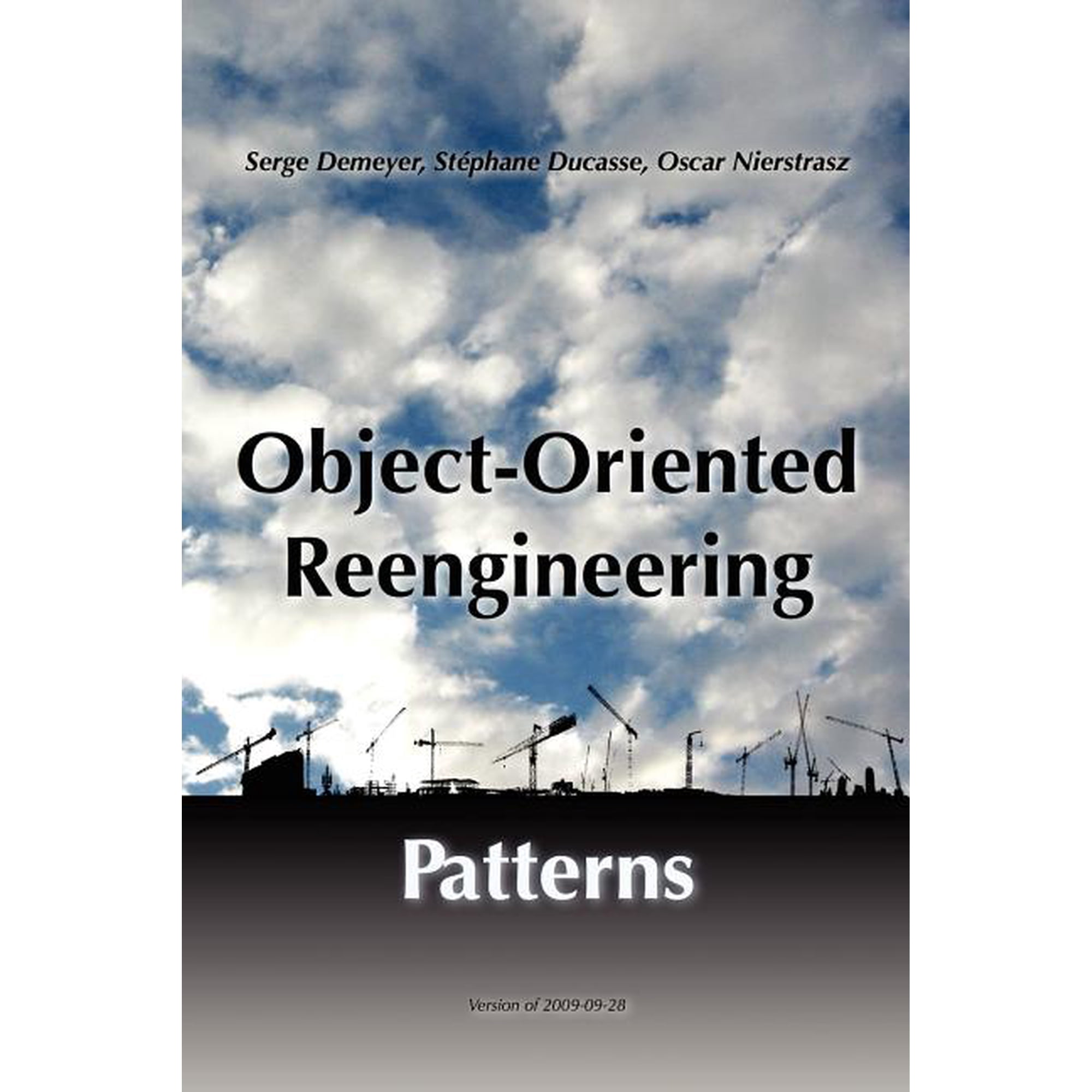Object-Oriented Reengineering Patterns (Paperback)
