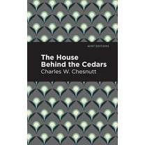 Black Narratives The House Behind the Cedars, (Hardcover)