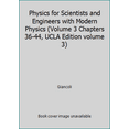 thumbnail image 1 of Pre-Owned Physics for Scientists and Engineers with Modern Physics (Volume 3 Chapters 36-44, UCLA Edition volume 3) (Hardcover) 0558876560 9780558876562, 1 of 1