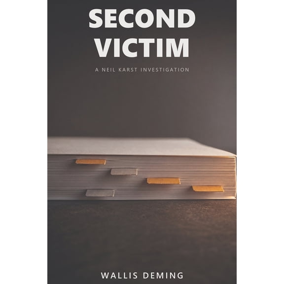 A Neil Karst Investigation Second Victim, Book 3, (Paperback)