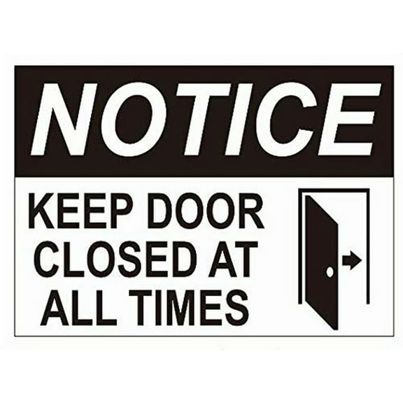 2 PCS Notice Keep Door Closed at All Times Decal Sticker Sign (White,5X7 INCH, Horizontal) (ref-2201)