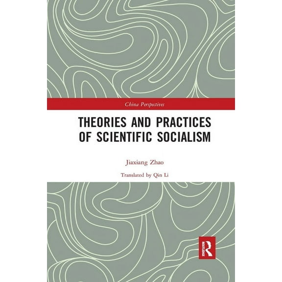 China Perspectives Theories and Practices of Scientific Socialism, (Paperback)