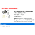 thumbnail image 2 of A/C Compressor Kit - Compatible with 1998 - 2000 Volvo V70 1999, 2 of 2