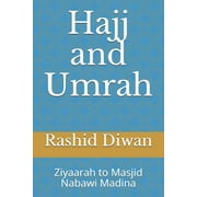 Hajj and Umrah: Ziyaarah to Masjid Nabawi Madina (Paperback)
