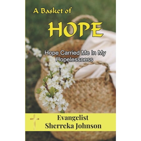 A Basket of Hope (Paperback)