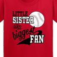thumbnail image 4 of Inktastic Little Sister and Biggest Baseball Fan Youth T-Shirt, 4 of 5