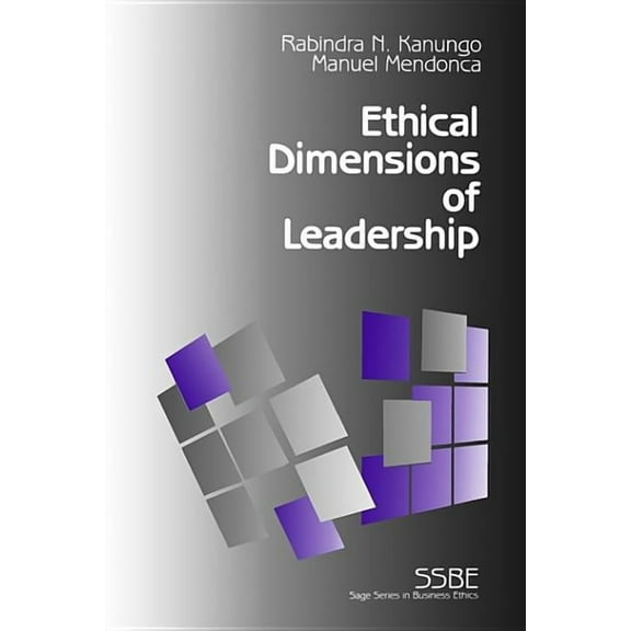 Sage Business Ethics Ethical Dimensions of Leadership, Book 3, (Hardcover)